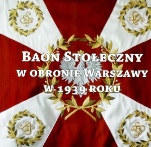 Baon Stołeczny w obronie Warszawy w 1939 roku