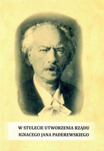 W stulecie utworzenia rządu Ignacego Jana Paderewskiego
