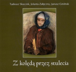 Z kolędą przez stulecia