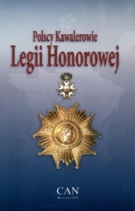 Polscy Kawalerowie Legii Honorowej