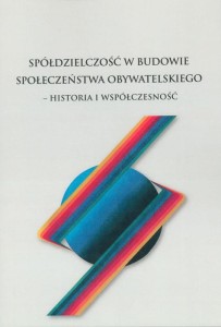 Spółdzielczość w budowie społeczeństwa polskiego