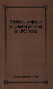 Działania wojenne w guberni płockiej w 1863 roku