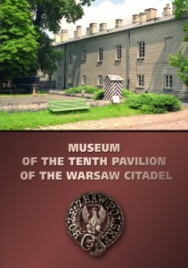 Muzeum X Pawilonu Cytadeli Warszawskiej 
