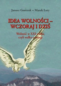 Idea wolności – wczoraj i dziś 