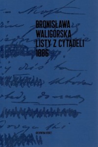 Listy z Cytadeli 1886