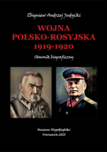 Wojna Polska-Rosyjska 1919-1920. Słownik biograficzny