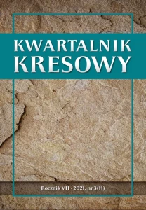 „Kwartalnik Kresowy” Rocznik VII 2021, nr 3 (11)
