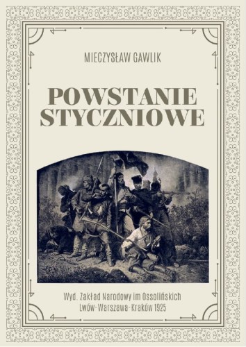 Mieczyslaw-Gawlik-Powstanie-Styczniowe-okladka.jpg