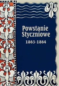 August Sokołowski, Powstanie Styczniowe 1863-1864 