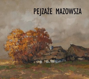 Pejzaże Mazowsza