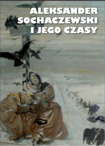 Aleksander Sochaczewski i jego czasy - okładka.jpg
