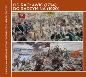 Od Racławic (1794) do Radzymina (1920)