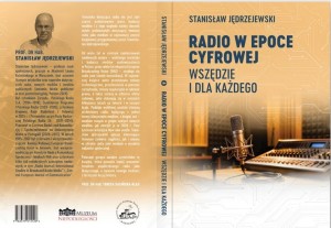 Radio w epoce cyfrowej. Wszędzie i dla każdego